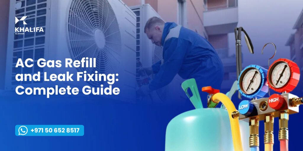 AC Gas Refill and Leak Fixing: Complete Guide