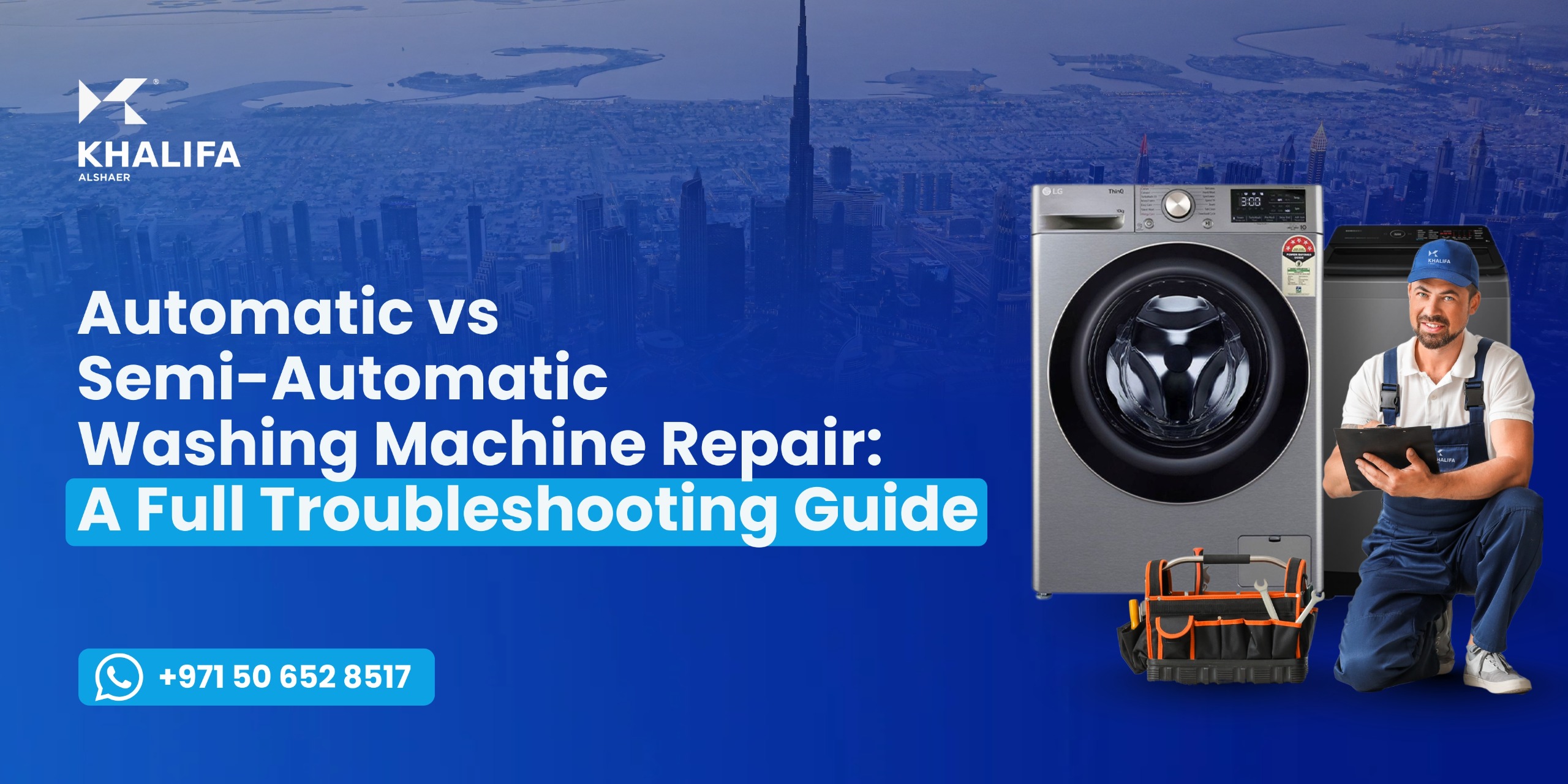 Automatic vs Semi-Automatic Washing Machine Repair: A Full Troubleshooting Guide