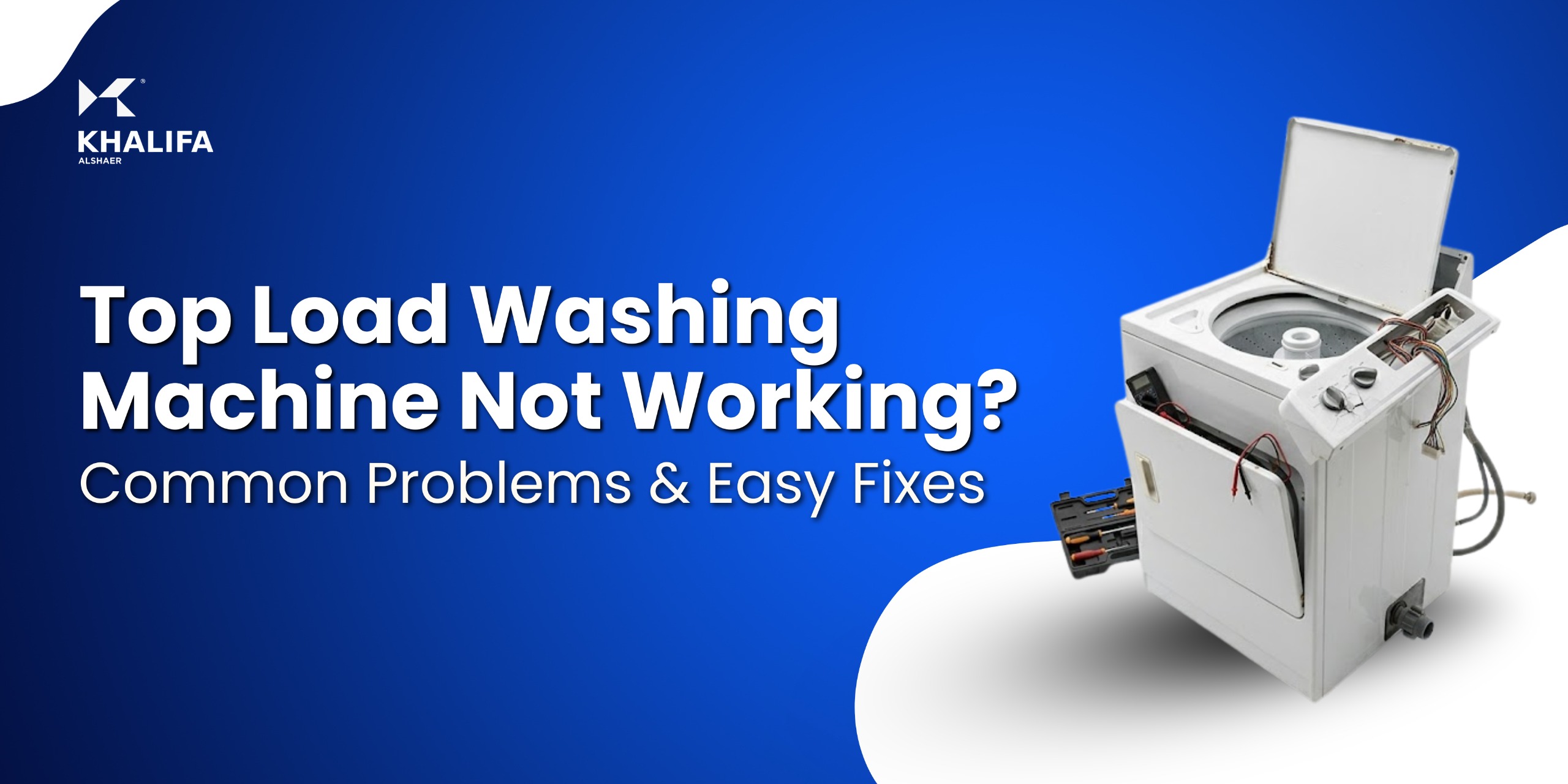 Top Load Washing Machine Not Working? Common Problems & Easy Fixes